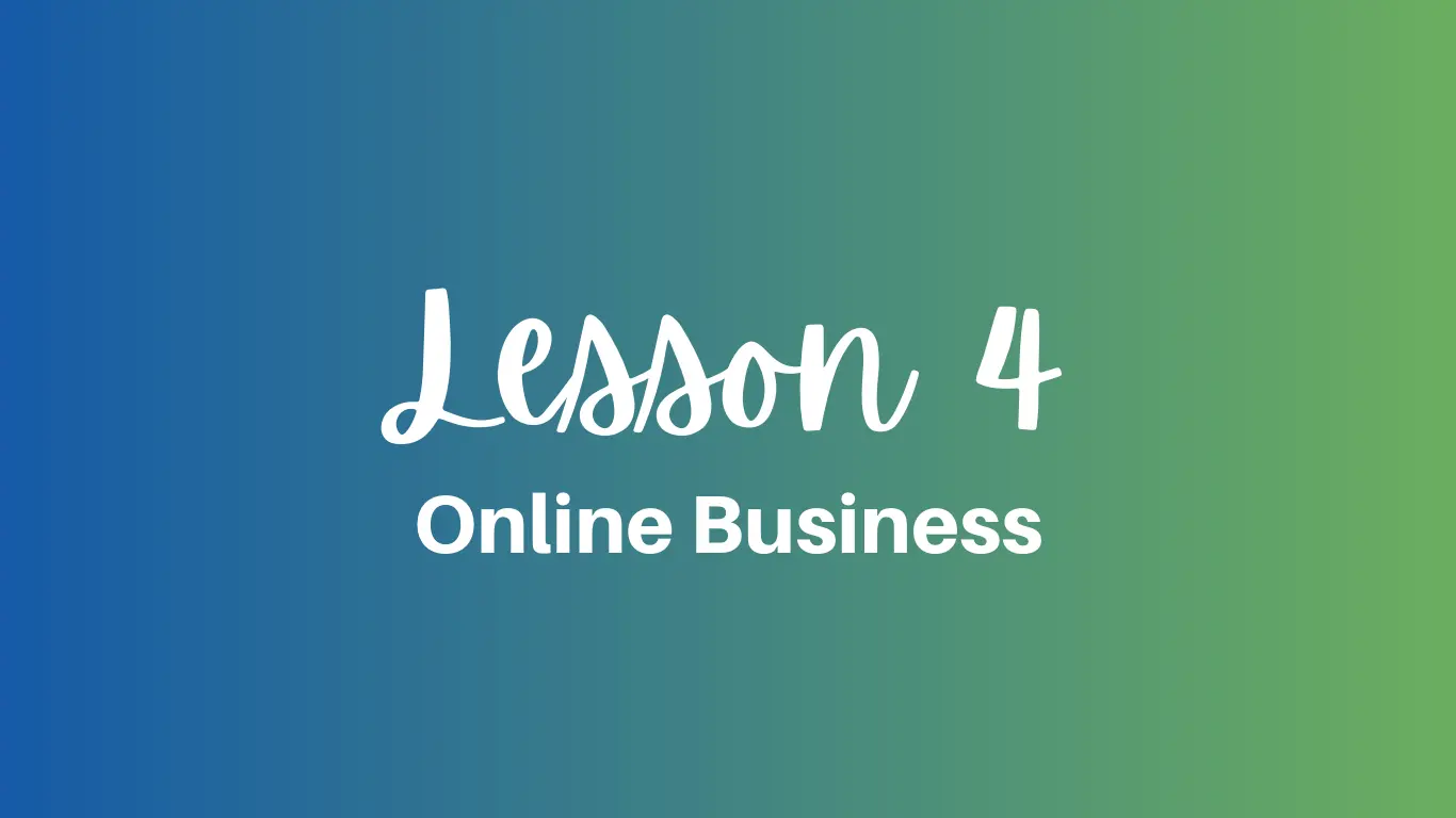 Online Business Lesson 4
